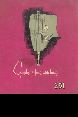 Operator's Manual for Class 251 Singer Sewing Machine Guide to