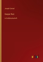 Gaspar Ruiz Joseph Conrad