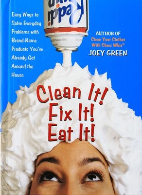 Clean It! Fix It! Eat It!