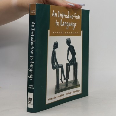 An Introduction to Language  |  Victoria Fromkin