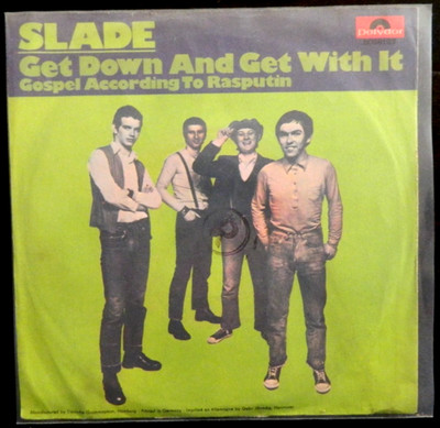 Slade  7''    Get Down And Get With It    1971   aus GER.