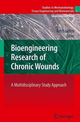 Bioengineering Research of Chronic Wounds - 9783642005336