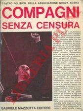 (FO Dario) Teatro politico della Associazione Nuova Scena - Compagni senza cens