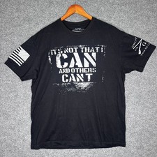 Grunt Style Men s XL Black Graphic T-Shirt It s Not That I Can Others Can t