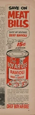 1951 Chef Boy-Ar-Dee Ravioli with Beef in Sauce Save on Meat VINTAGE PRINT AD