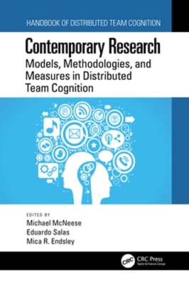 Contemporary Research: Models, Methodologies, and Measures in Distributed Team