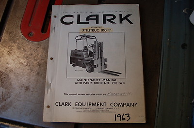CLARK UTILITRUC 100E Forklift Parts Manual book spare list catalog 1963 owner