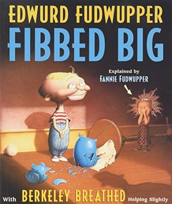 Edwurd Fudwupper Fibbed Big by Berkeley Breathed (2003, Trade Paperback)