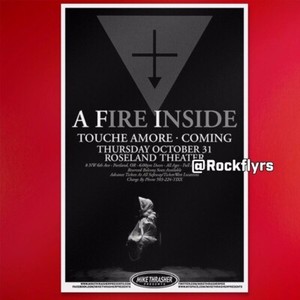 A FIRE INSIDE 2013 (ver 1) Concert Promo 11x17 Street Poster. Portland