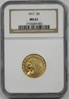 1911 $5 NGC MS 61 Indian Head Gold Half Eagle