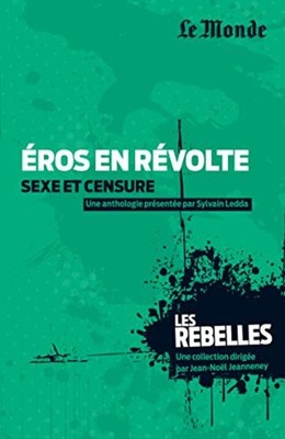 Eros in Revolte Sex und Zensur | Ledda Sylvain Kauffmann Gregor | Sehr guter Zustand
