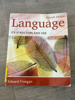   Language: Its Structure and Use - Seventh Edition - 7th Edward Finegan