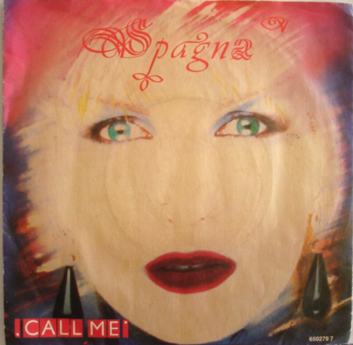 Spagna Call Me / Girl It's Not The End Of The World 7" Vinyl 1987 EX Condition - Zdjęcie 1 z 3