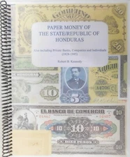 Paper Money Honduras 1828-1949 Vales, Paper Money, Proofs Signed & Numbered