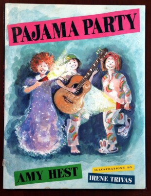 PAJAMA PARTY by Amy Hest & Irene Trivas 1992 HC/DJ Sleepovers