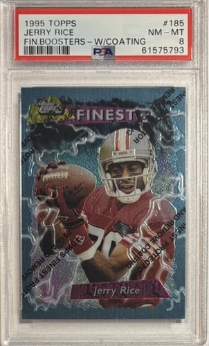 1995 Topps Finest Jerry Rice Boosters with Coating Card PSA 8 NM-MT - Low Pop