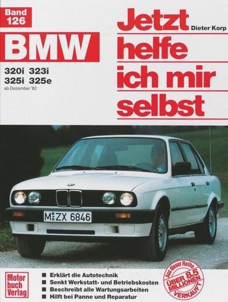 BMW 320I / 323I / 325I / 325E Ab Dezember '82 Bis 1990 Dieter Korp-image