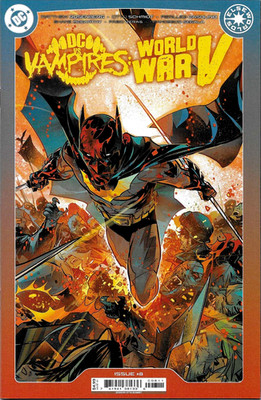DC VS VAMPIRES: WORLD WAR V #8 (OF 12)  DC COMICS  JUN 2025  NM  1ST PRINT