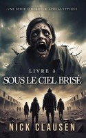 Nick Clausen | Sous Le Ciel Brisé 3 | Taschenbuch | FranzöSisch (2025)