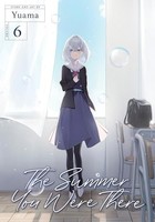 The Summer You Were There Band 6 - Roman, Taschenbuch, Belletristik