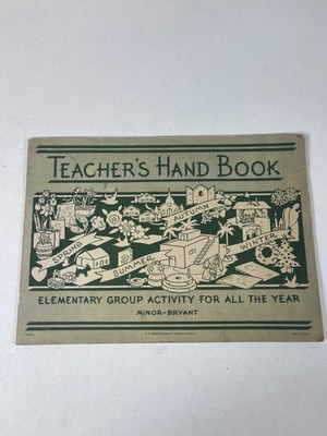 Teacher s Hand Book Minor-Bryant Elementary Group Activity Vintage 1940s Guide