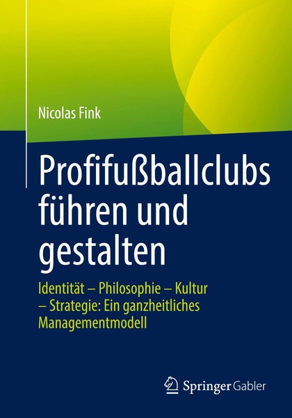 ProfifußBallclubs FüHren Und Gestalten | Nicolas Fink | Taschenbuch | Xxvi-image