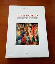 LENGUA ALFREDO, CASSOLO Il Paese del mondo più conosciuto...1998 /CASSOLNOVO
