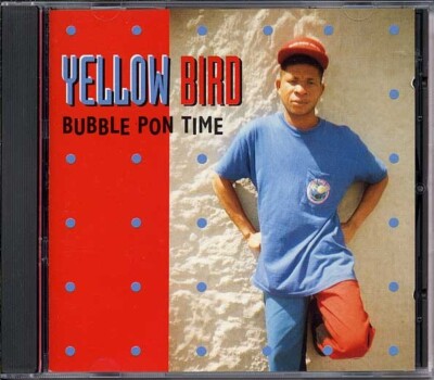 Yellow Bird - Bubble Pon Time - 1 CD - NEU