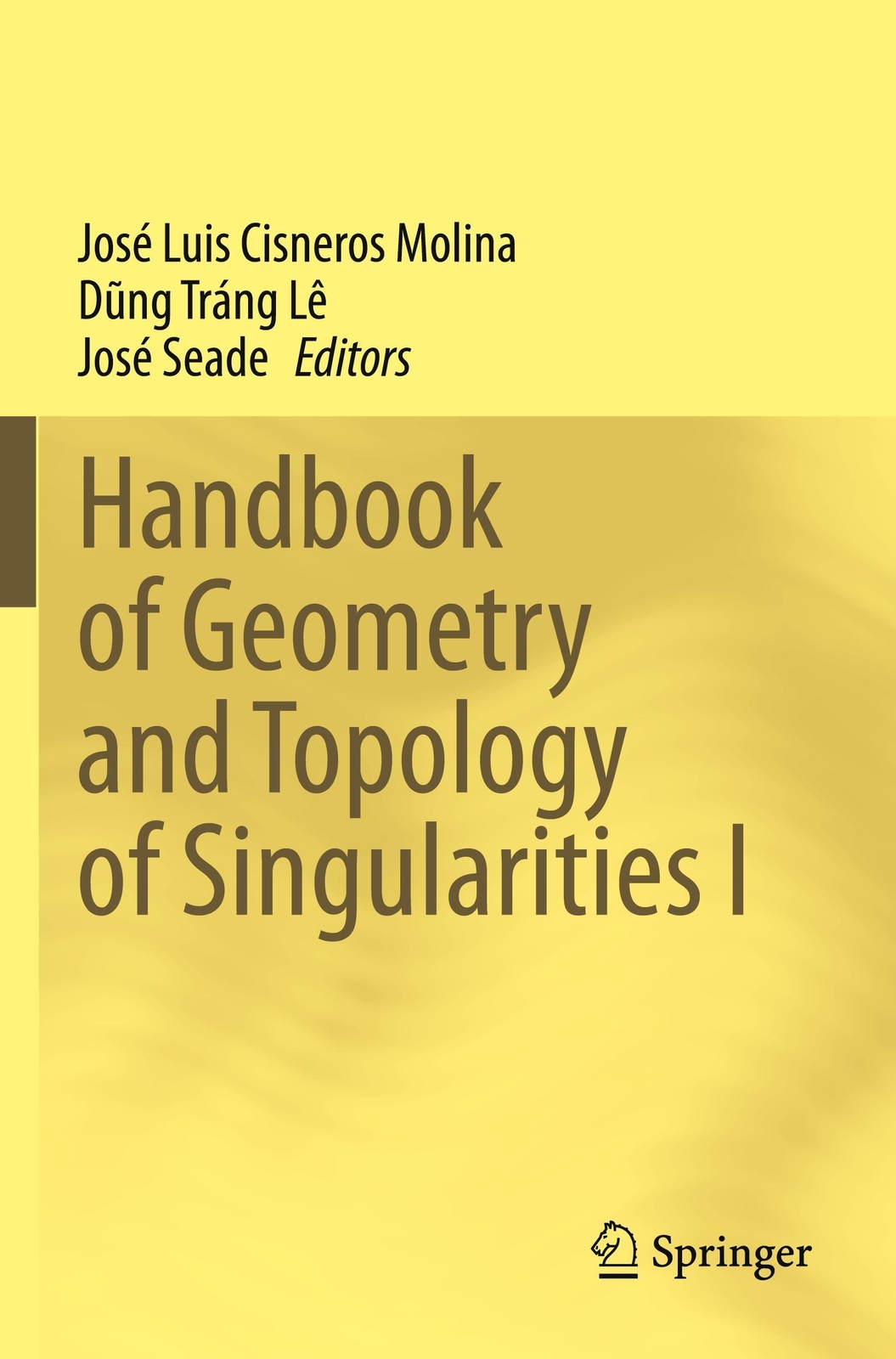 Thumbnail - Handbook Of Geometry And Topology Of Singularities I | Molina (u. A.)