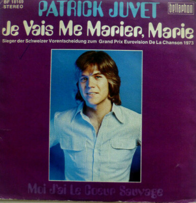 7'' GRAND PRIX 1973 ( SWITZERLAND ) VG+++ ! PATRICK JUVET Je Vais Me Marier Marie