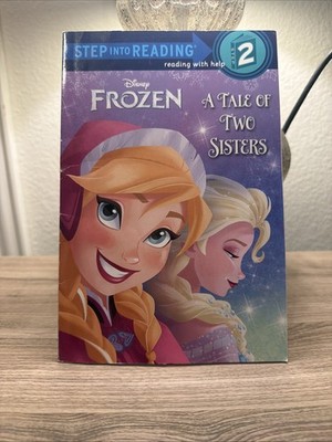 Frozen: A Tale Of Two Sisters Step Into Reading Book