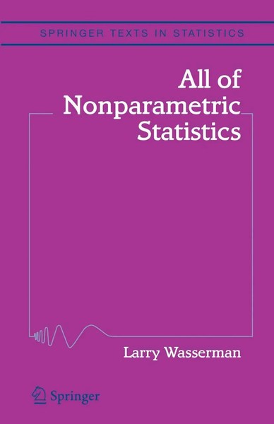 All Of Nonparametric Statistics Larry Wasserman Taschenbuch Xii Englisch 2010-image