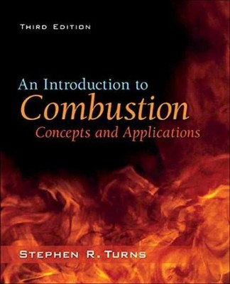 An Introduction to Combustion: - Hardcover, by Turns Stephen - Very Good