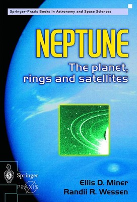 Neptune The planet, rings and satellites Ellis D. Miner (u. a.) Taschenbuch xxv