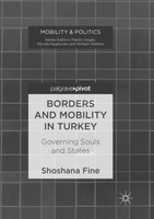 Borders And Mobility In Turkey Shoshana Fine