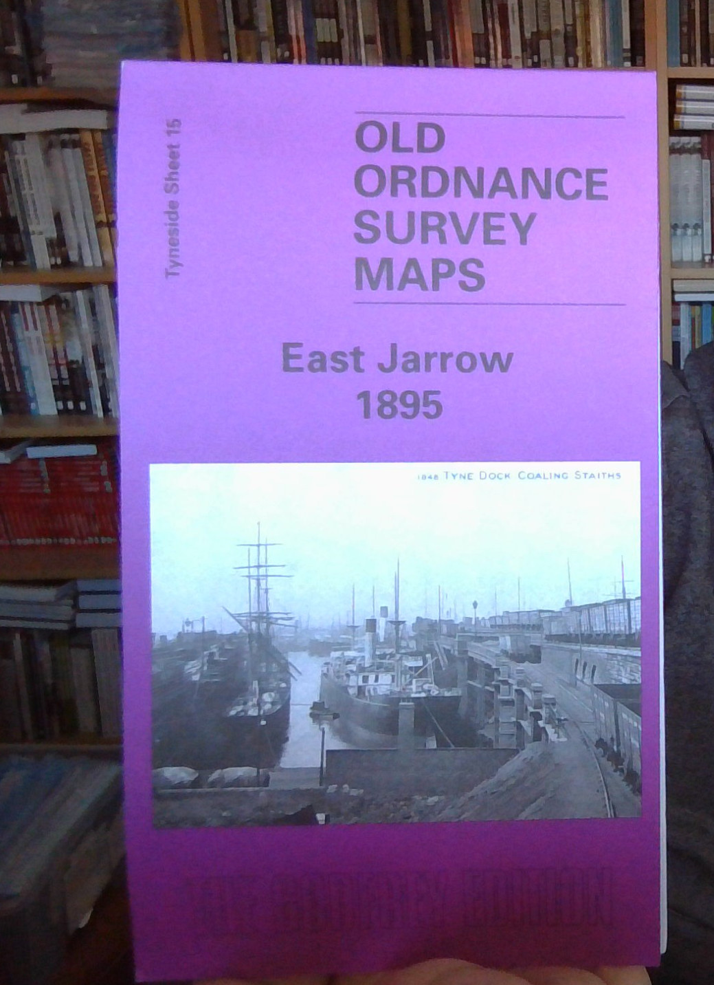 MAP OF East Jarrow 1895 Tyneside Sheet 15 NEW 9781847847584