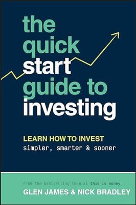 The Quick-Start Guide to Investing by Nick Bradley 9781394194636 