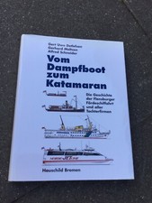 Gert Uwe Detlefsen u.a. Vom Dampfboot zum Katamaran Flensburg Fördeschiffahrt