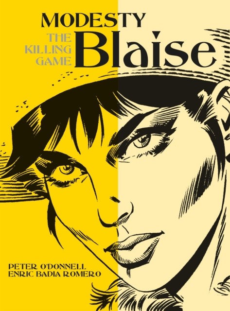 Modesty Blaise - The Killing Game by Peter O'Donnell PAPERBACK 9781785653001