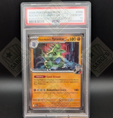 2025 POKEMON DESTINED RIVALS POKEMON CENTER #096 TEAM ROCKET'S TYRANITAR PSA 10