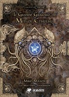 Il Grande Grimorio Della Magia Dei Miti Di Cthulhu, Mike Mason