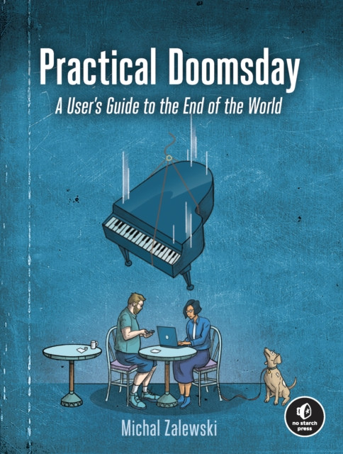 Practical Doomsday by Michal Zalewski (Paperback Book)