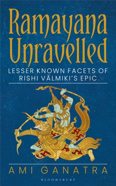 Ramayana Unravelled by Ami Ganatra PAPERBACK 9789354353321
