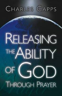 Releasing the Ability of God Through Prayer - Paperback - VERY GOOD