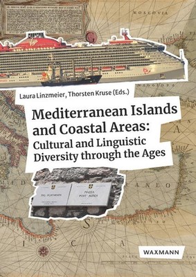 Mediterranean Islands and Coastal Areas: Cultural and Linguistic Diversity throu