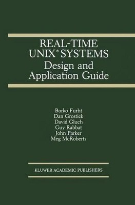 Real-Time UNIX Systems: Design and Application Guide by Borko Furht (English) Ha