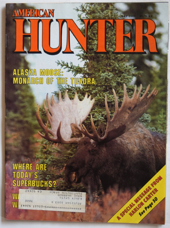 AMERICAN HUNTER MAGAZINE - MAY 1983 - Alaska Moose