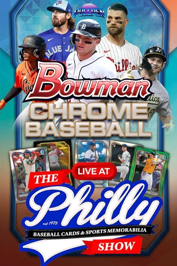 LIVE AT THE PHILLY CARD SHOW BOWMAN CHROME BASEBALL AT $1