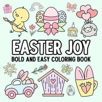 Easter Joy: Bold and Easy Coloring Book by Hue Coloring Paperback Book