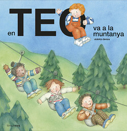 En Teo va a la muntanya. NUEVO. Envío URGENTE (IMOSVER)